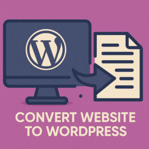 Convert Website to WordPress